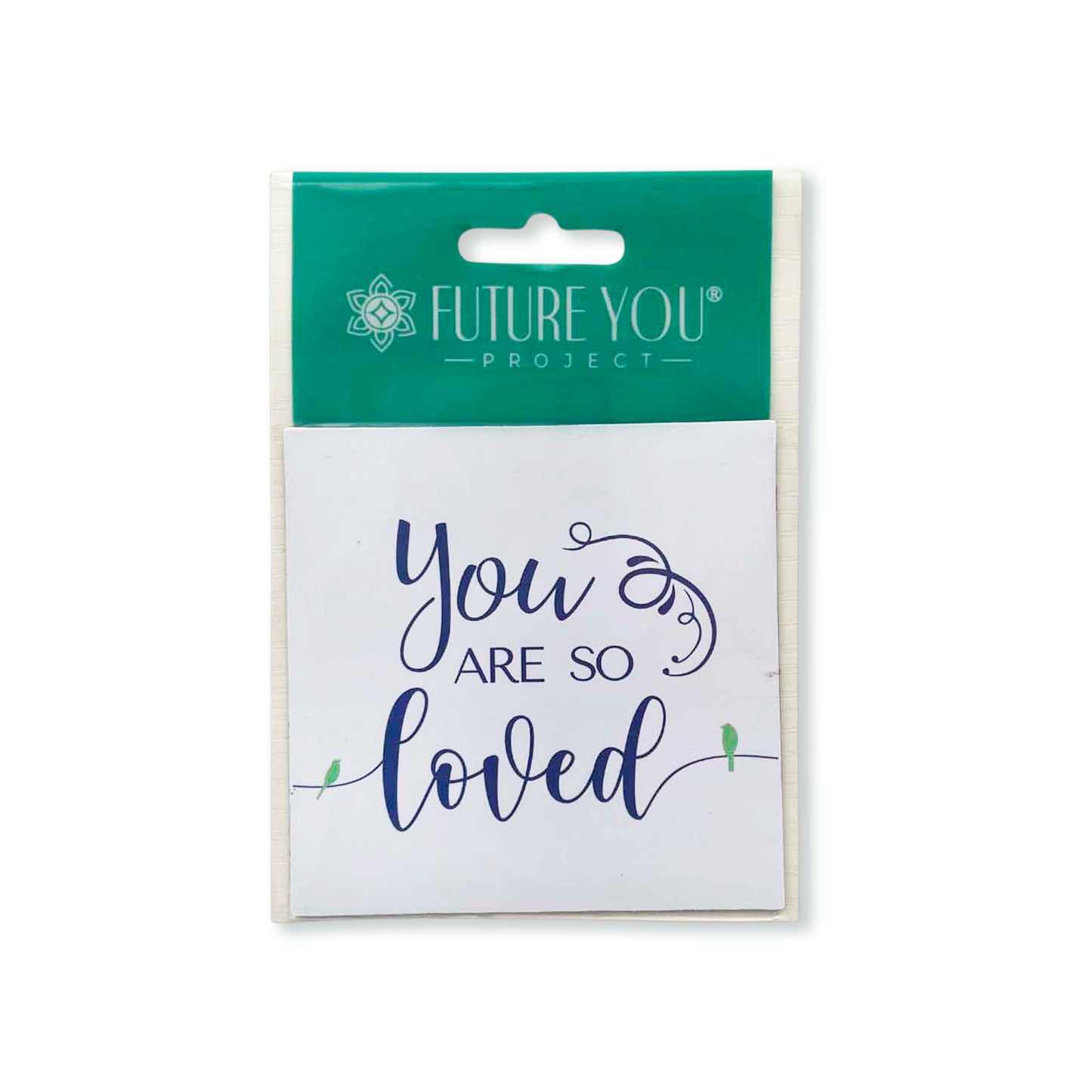 You are so Loved