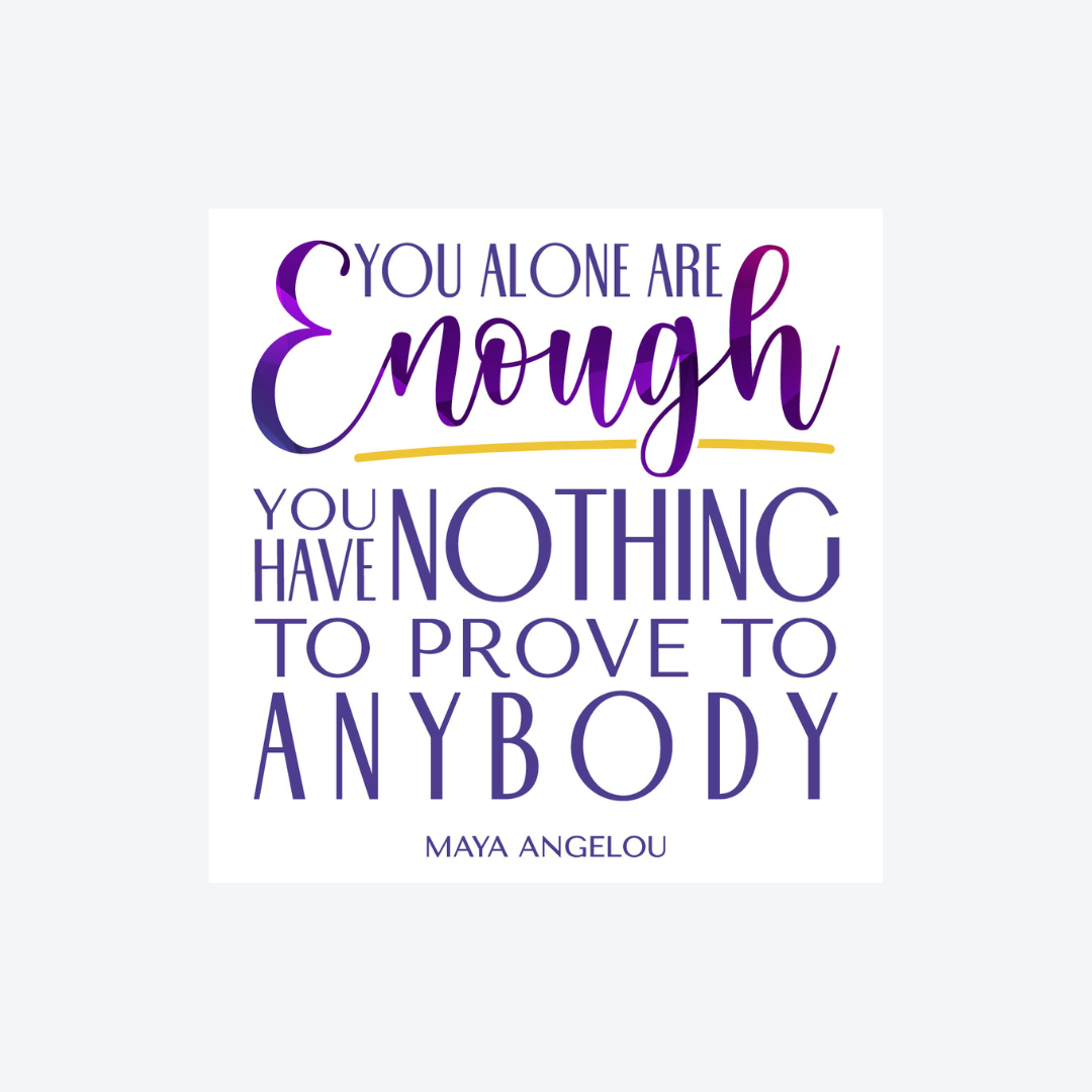 You are Enough