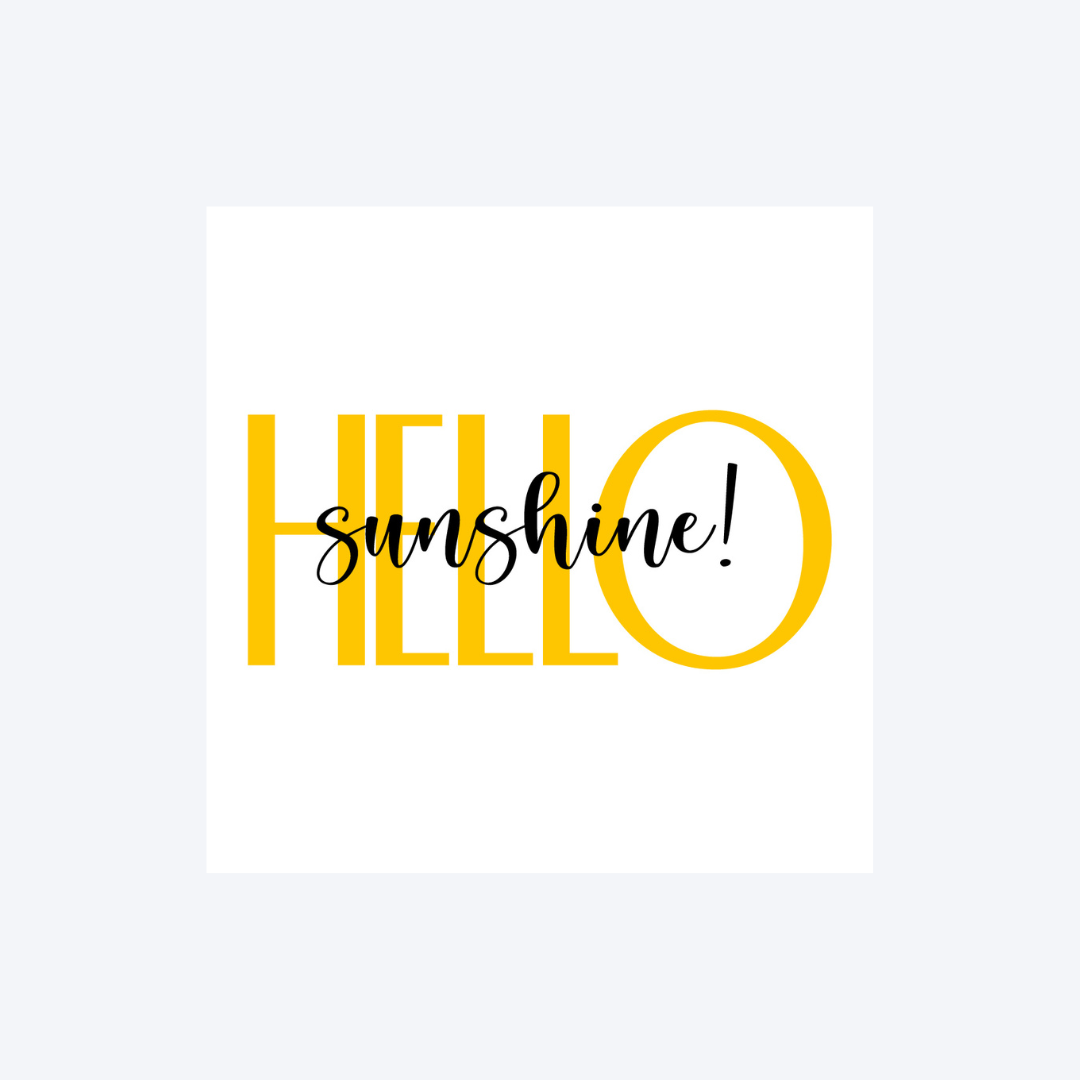 Hello Sunshine