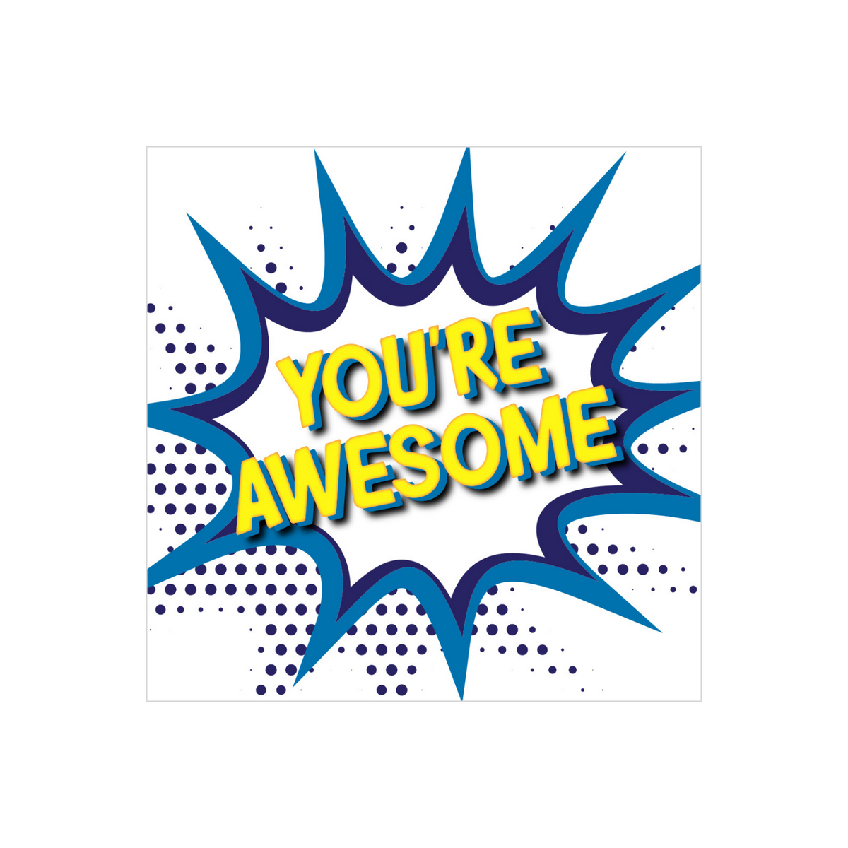 You&#39;re Awesome (Magnet)