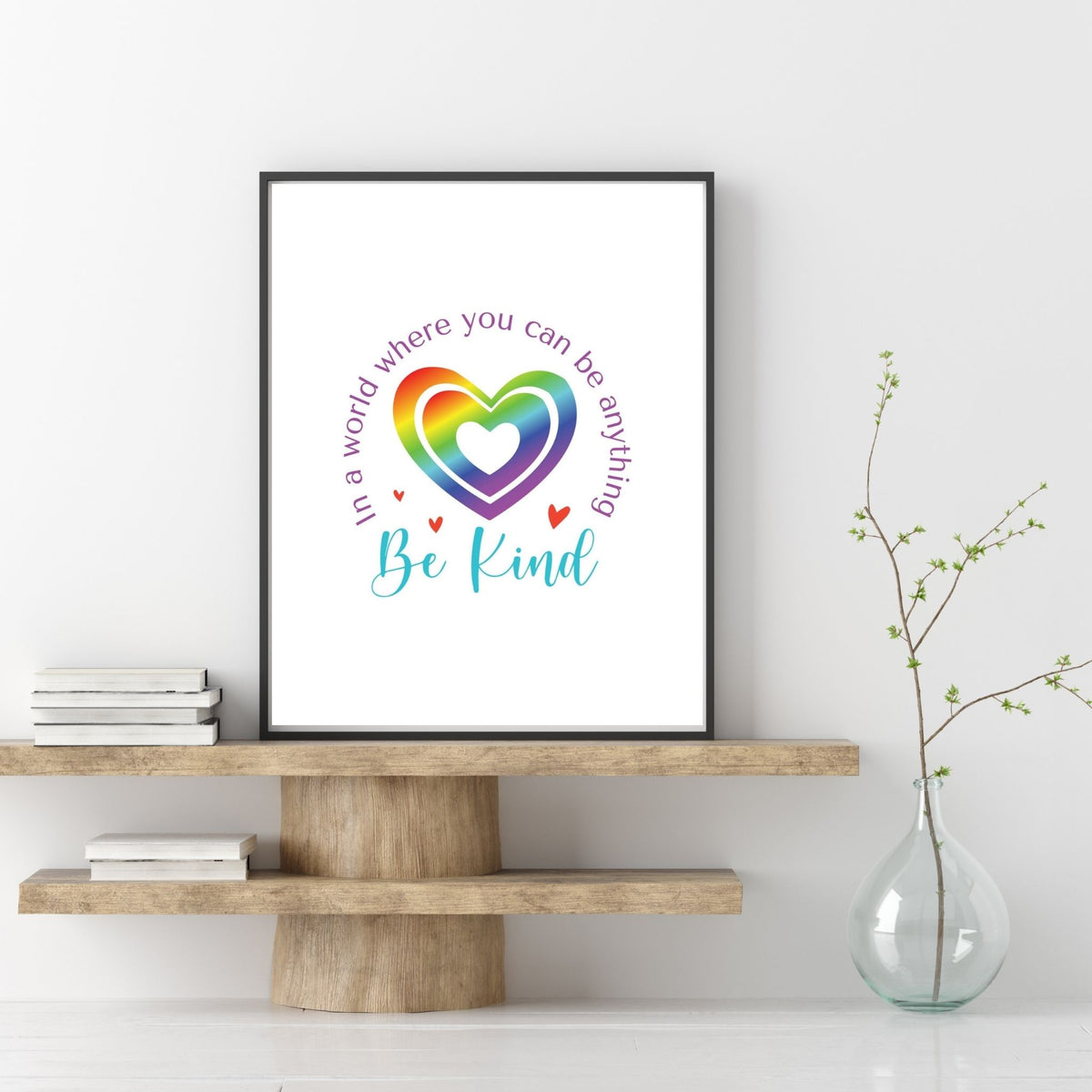 Be Kind (Digital Print)