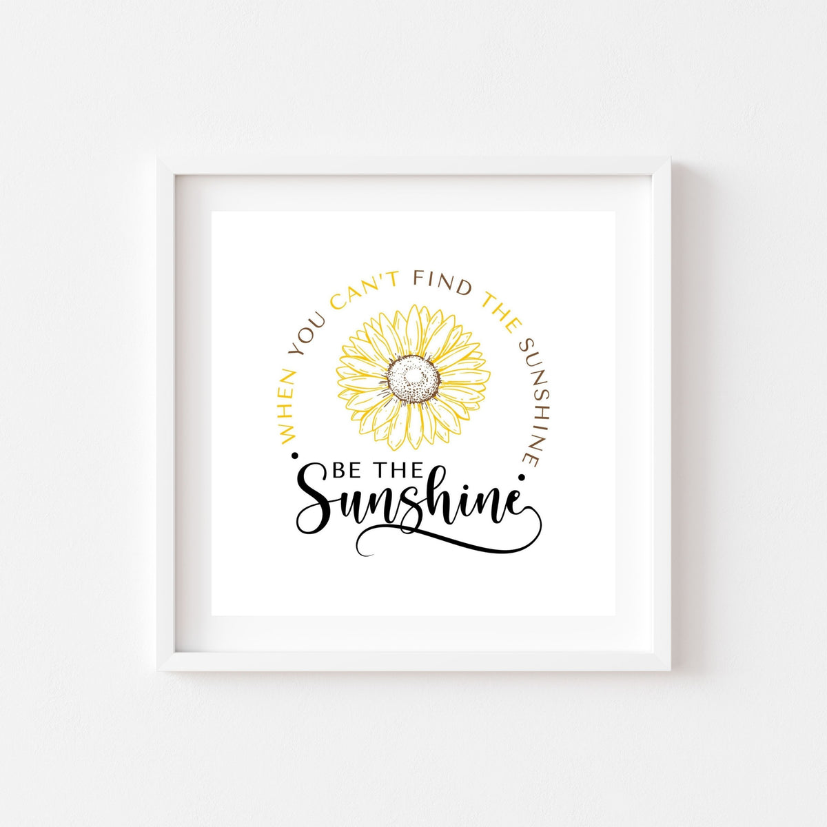 Be the Sunshine (Digital Print)