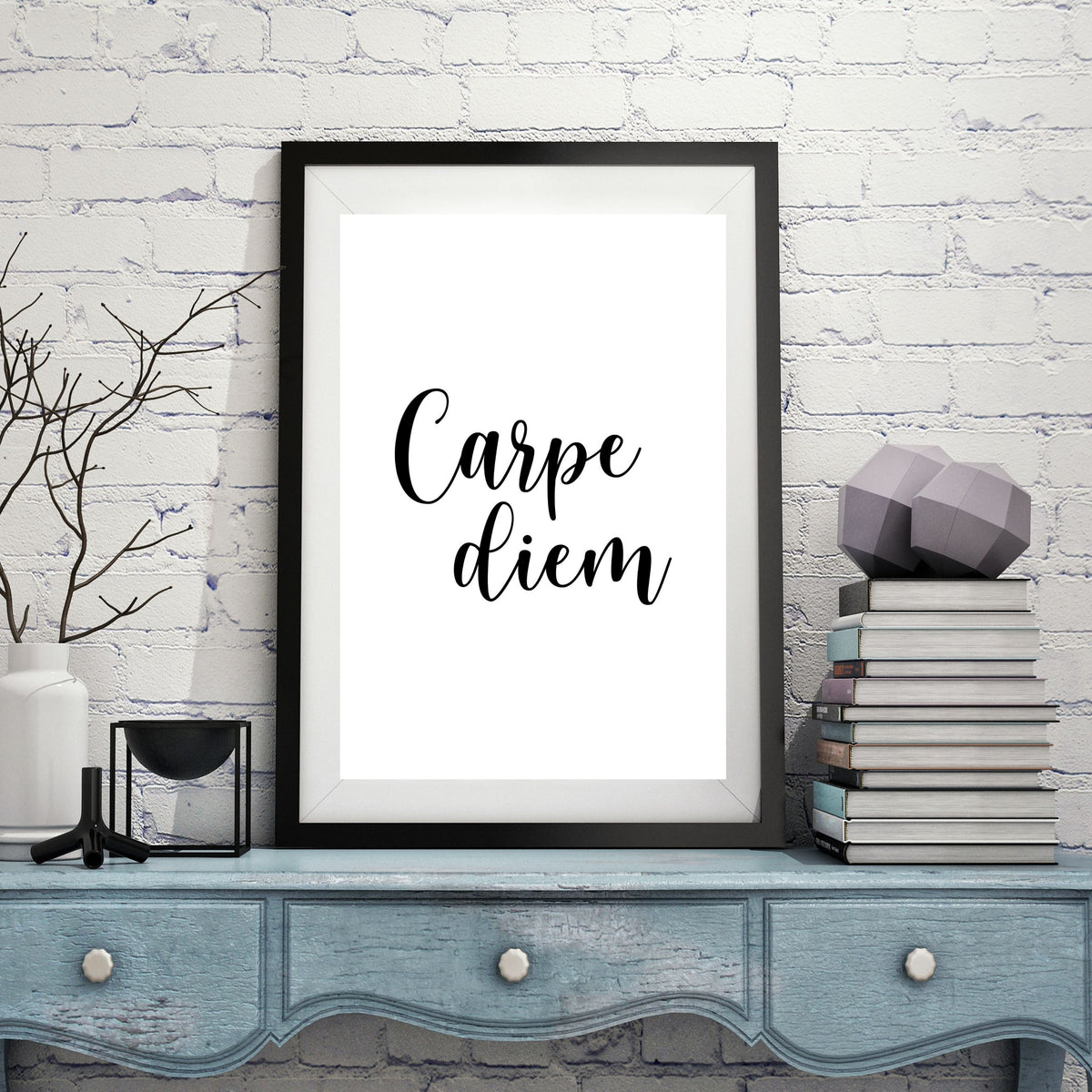Carpe Diem Digital Print