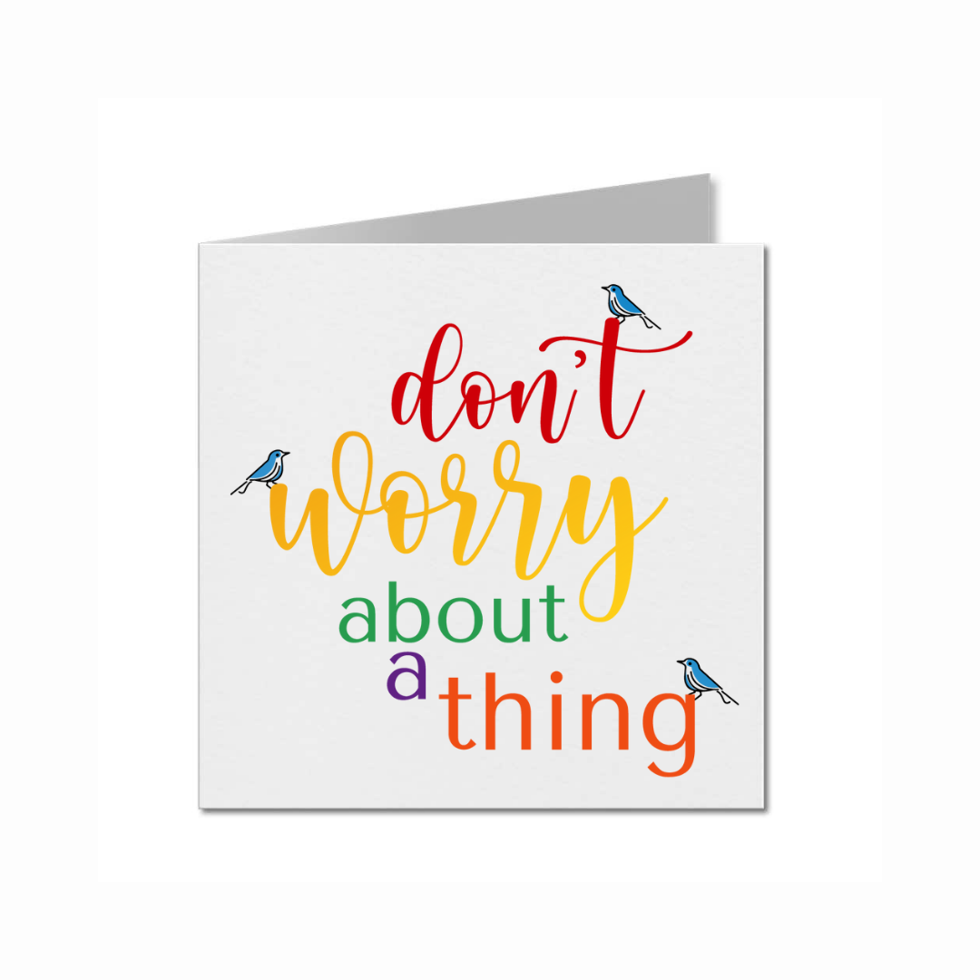 Don&#39;t Worry (Card)