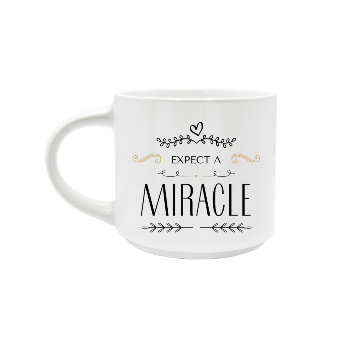 Expect a Miracle (Mug)