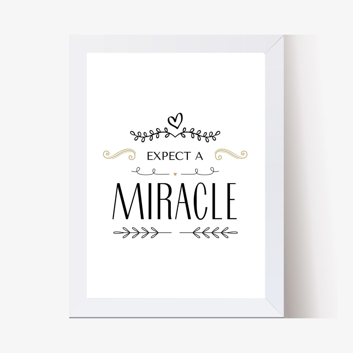 Expect a Miracle (Printable Art)
