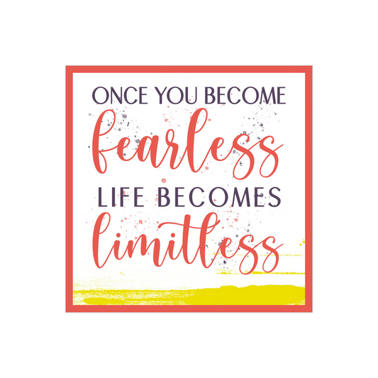 Fearless & Limitless