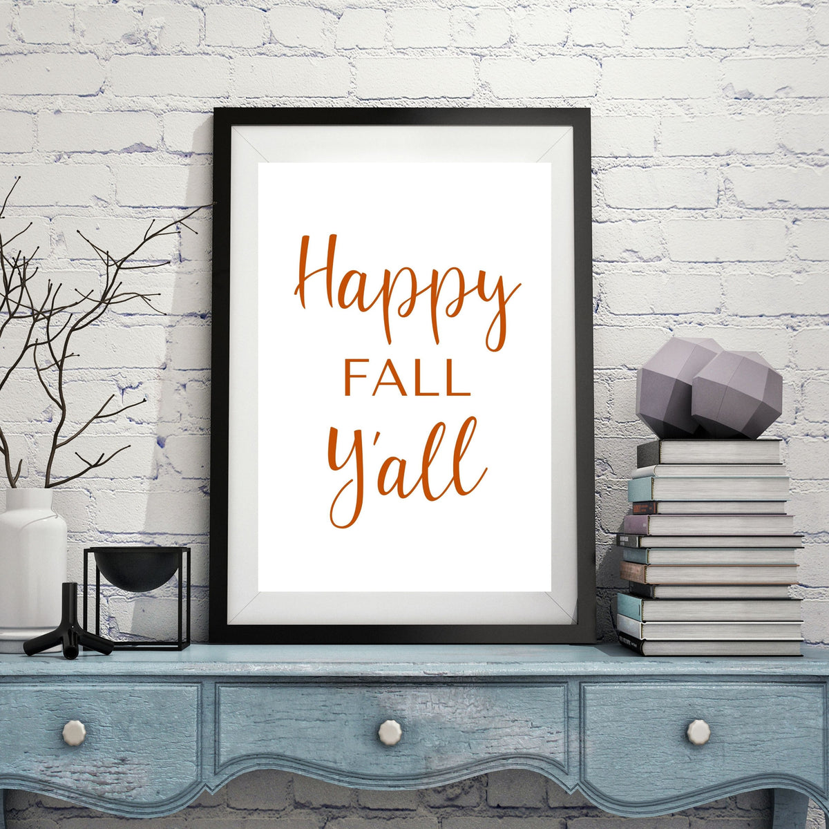 Happy Fall Y&#39;all Digital Print