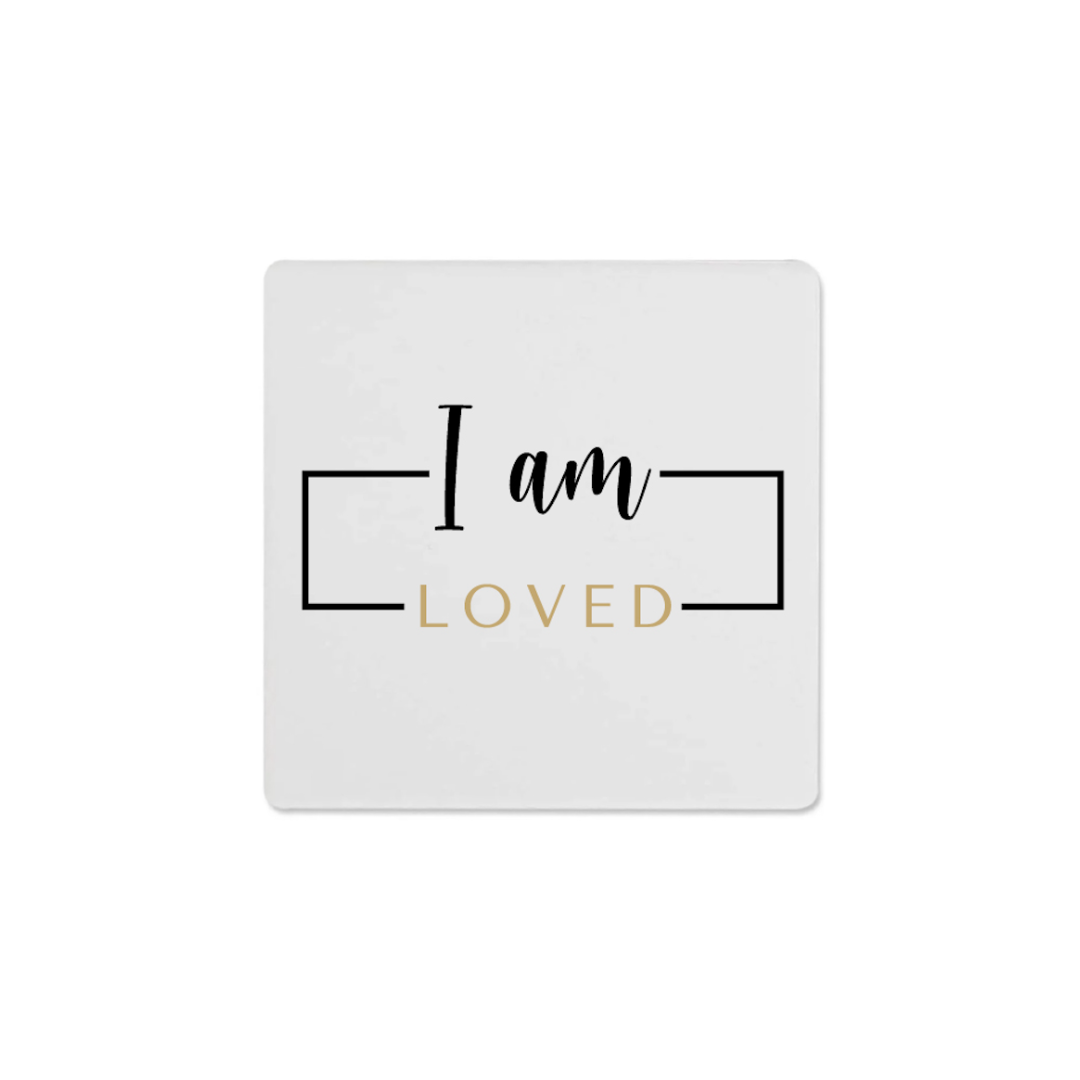 I am Loved (Coaster)