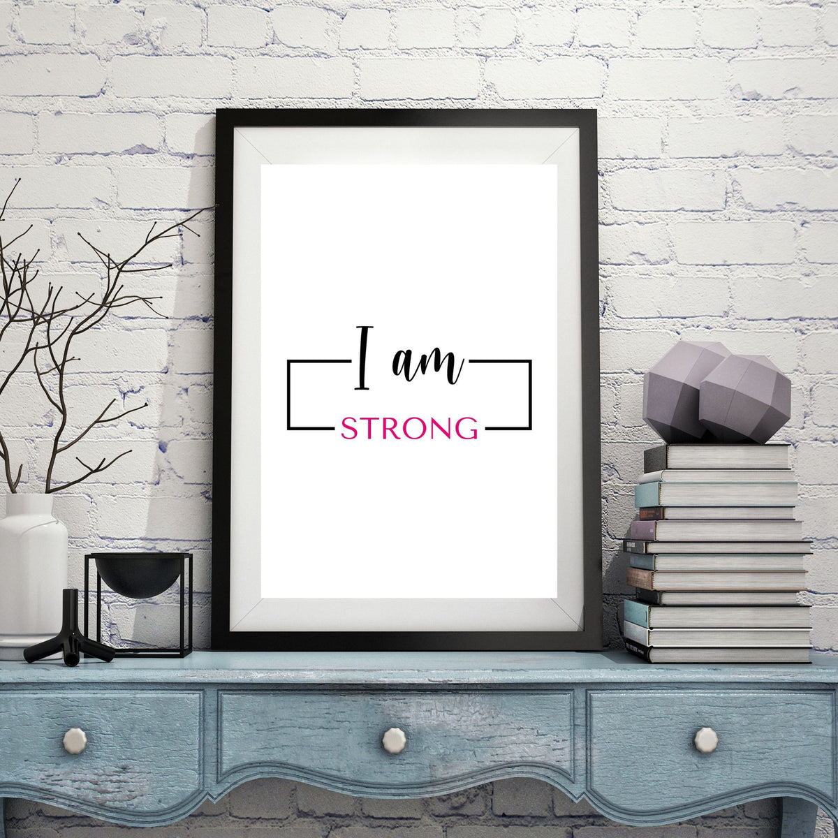 I am Strong (Printable Art)