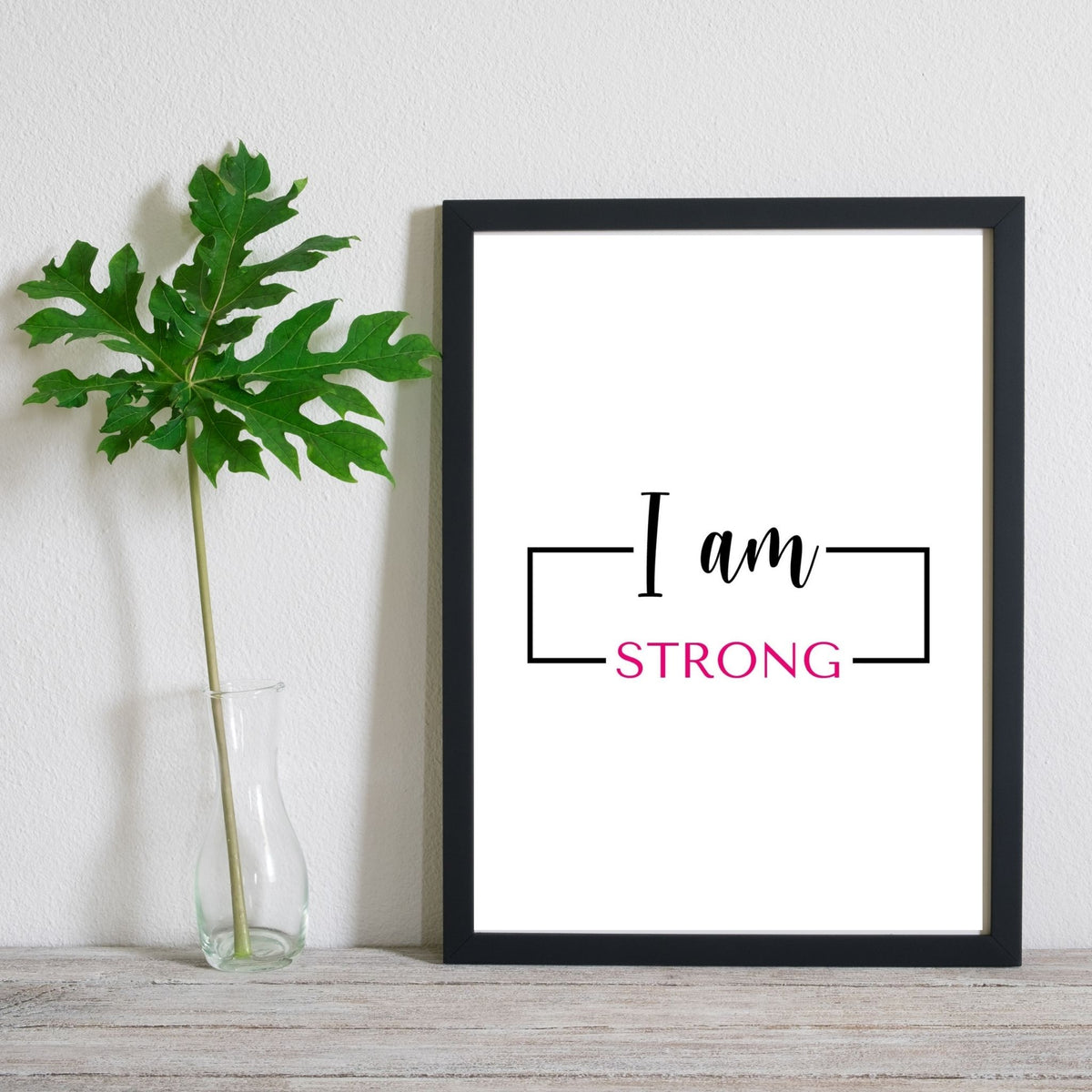 I am Strong (Digital Print)