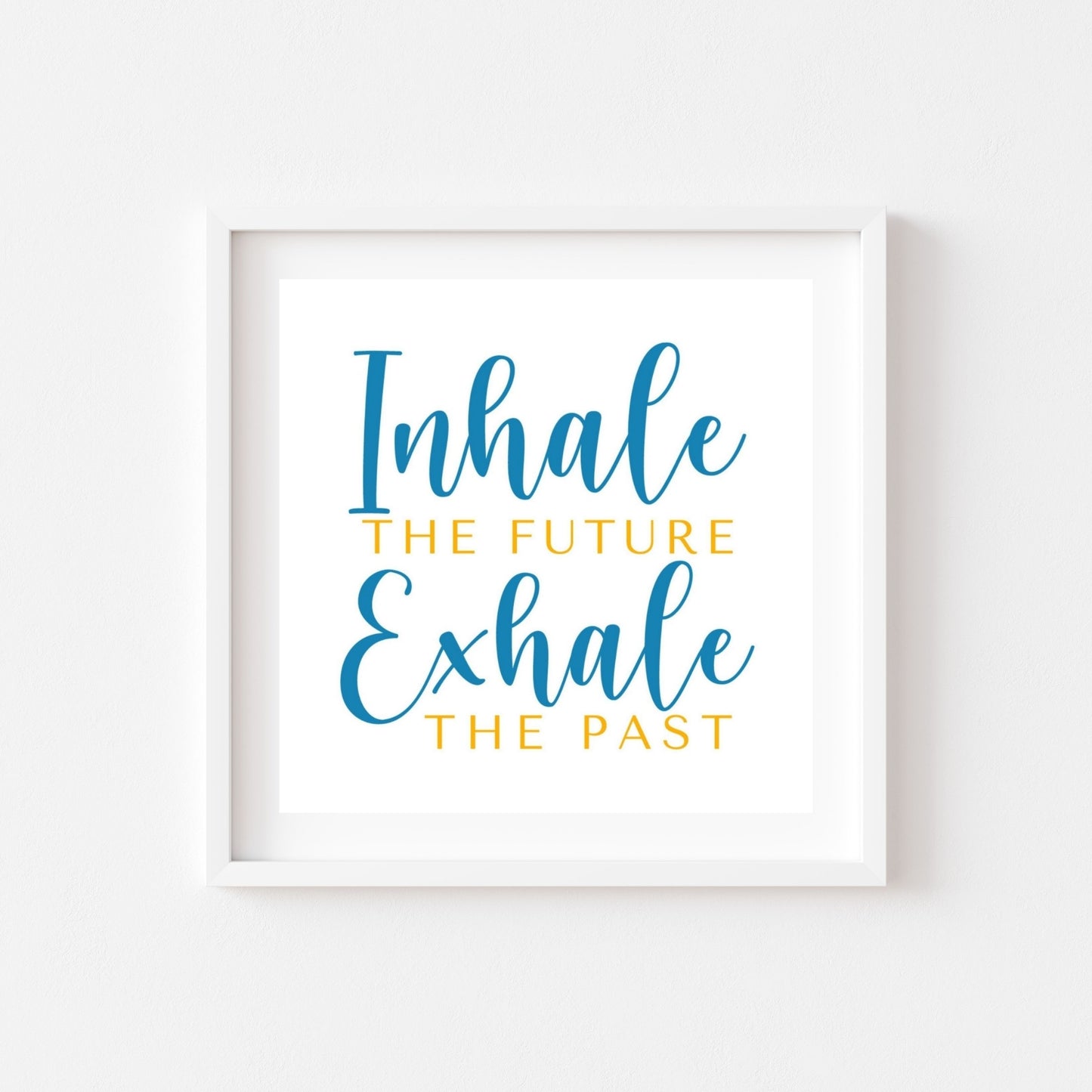 Inhale & Exhale