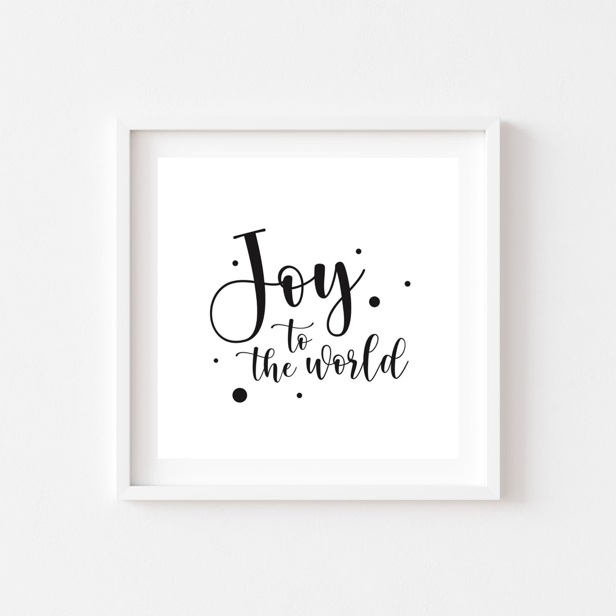 Joy to the World (Printable Art)