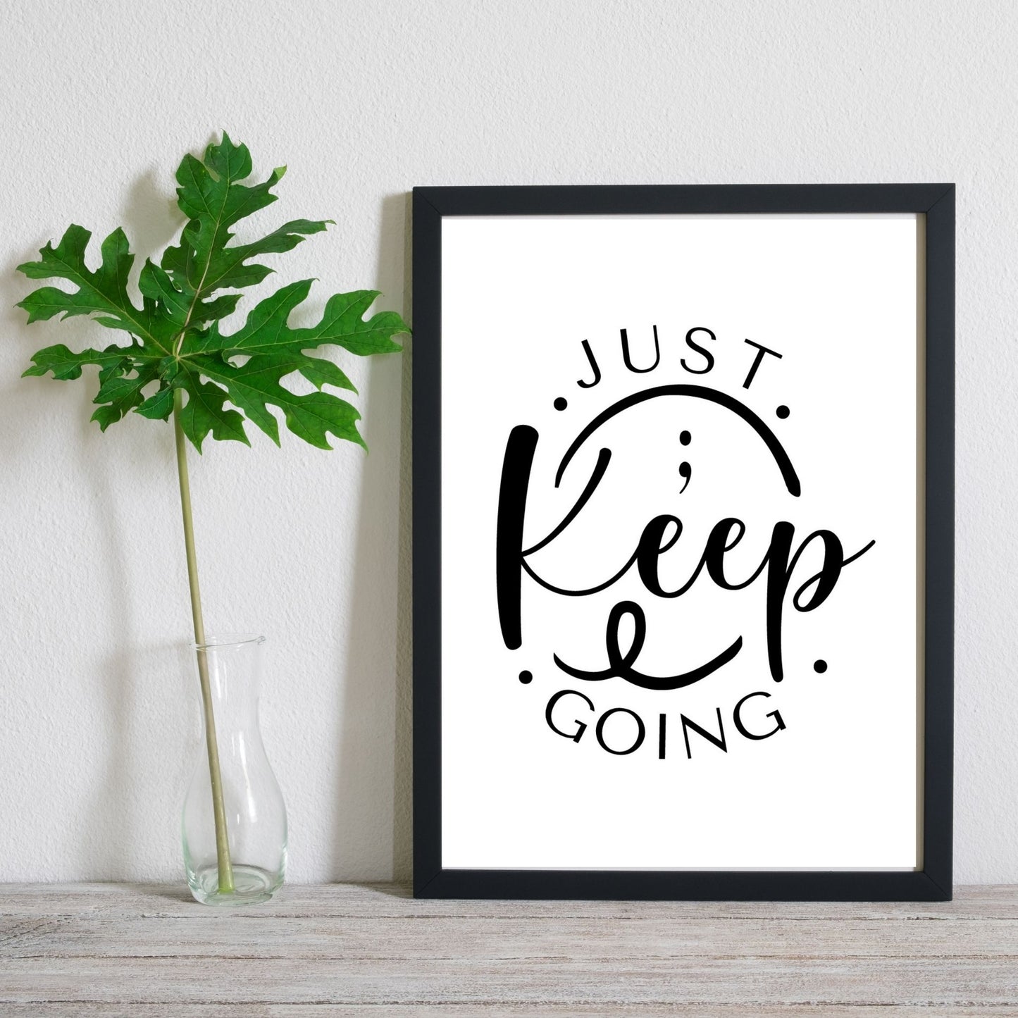 Just Keep Going