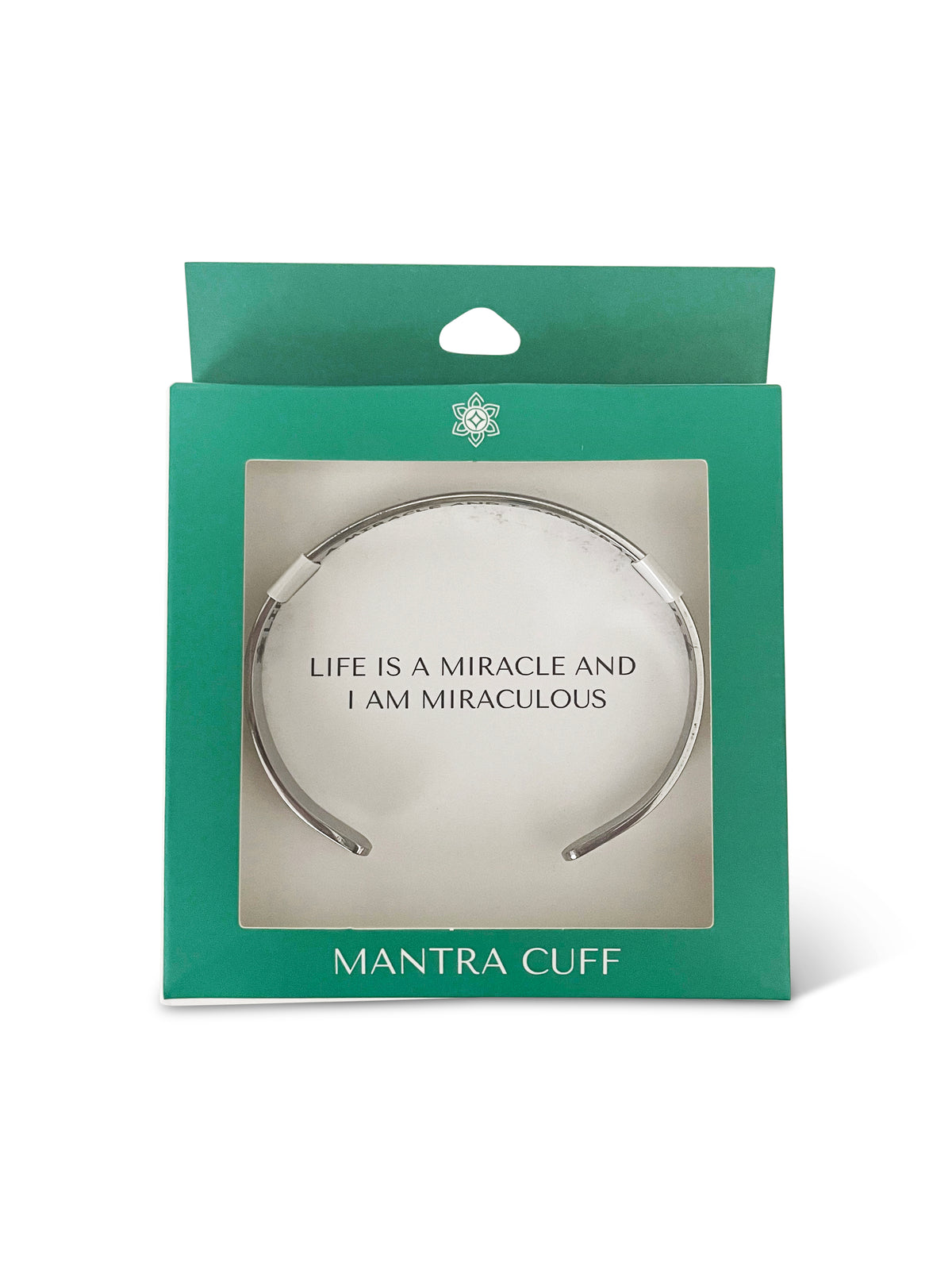 Life is a Miracle and I Am Miraculous (Mantra Cuff)