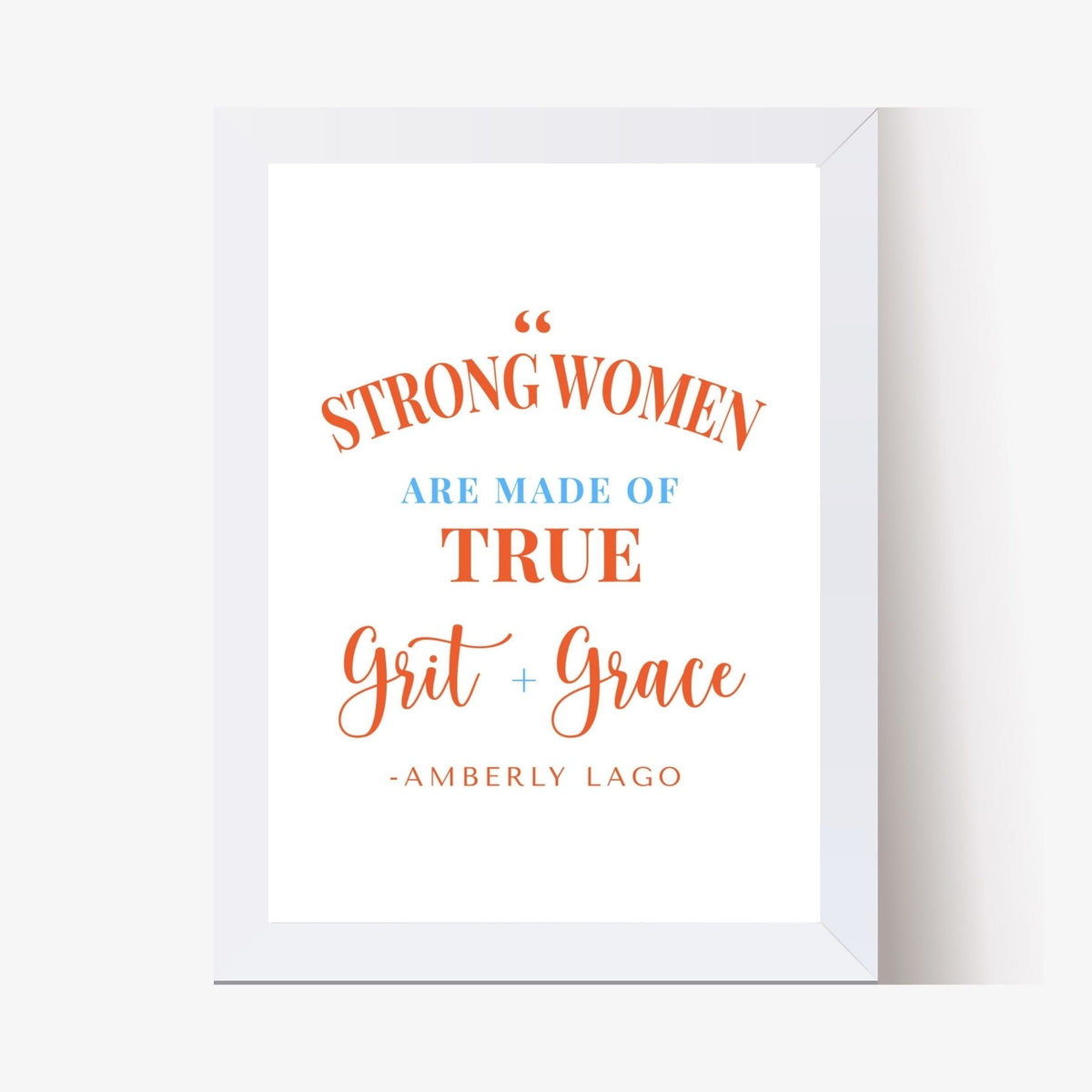 True Grit &amp; Grace Digital Print