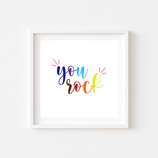 You Rock (Printable Art)